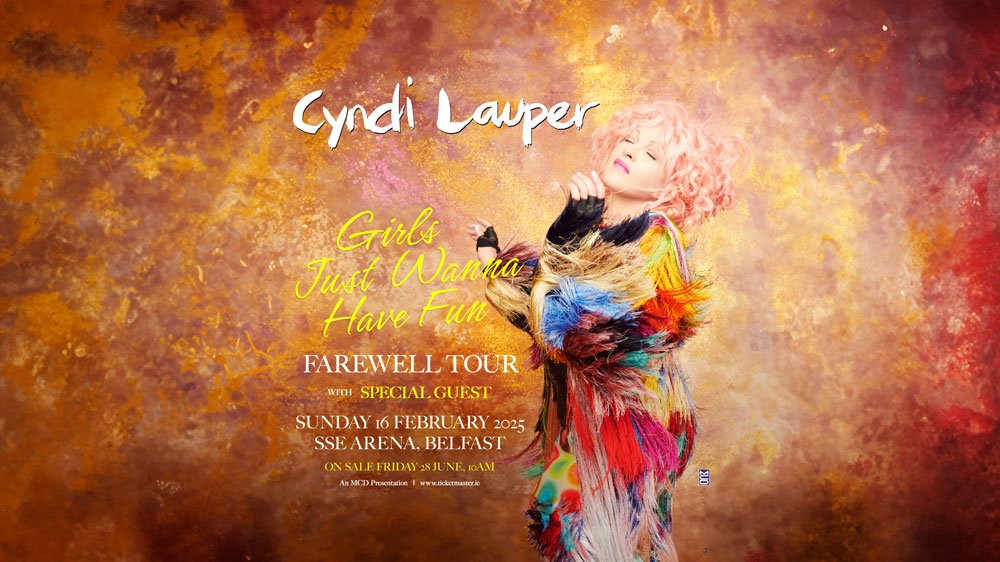 CYNDI LAUPER – GIRLS JUST WANNA HAVE FUN – The SSE Arena, Belfast ...